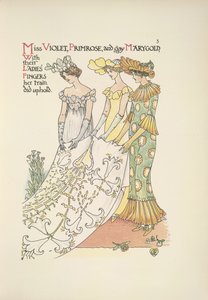 Miss Violet, Primrose und fröhliche Marygold. Drei junge Damen von Walter Crane