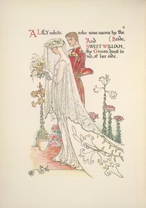 Die Braut und der Bräutigam. Ein lilienweißes Gewand, getragen von der Braut, und Sweet William, der Bräutigam, in Rot gekleidet von Walter Crane