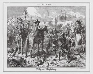 Graf Tilly bei der Belagerung von Magdeburg von Wilhelm Camphausen