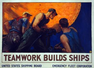 Rekrutierungskampagne Teamwork Builds Ships, veröffentlicht 1917