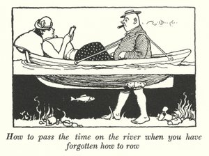 Wie man sich die Zeit auf dem Fluss vertreibt, wenn man vergessen hat, wie man rudert (Lithografie)