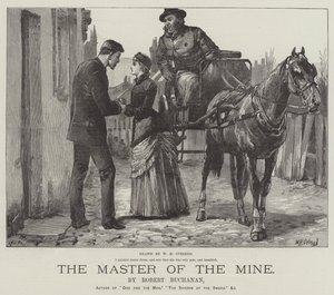 Der Meister der Mine, von Robert Buchanan von William Heysham Overend