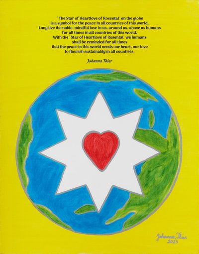 Der Stern der Herzensliebe von Rosental als Symbol für den Frieden in allen Ländern dieser Welt von Johanna Thier