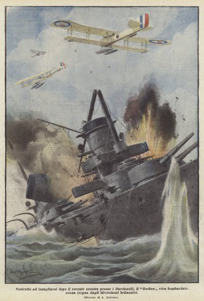 Gezwungen, sich nach dem jüngsten Gefecht bei den Dardanellen auf Grund zu setzen, wird der Goeben bombardiert ? von Achille Beltrame