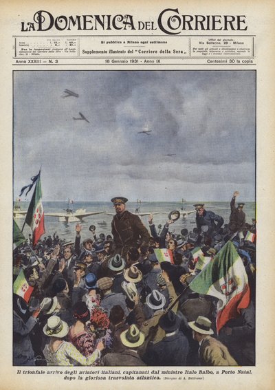 Die triumphale Ankunft der italienischen Flieger, angeführt von Minister Italo Balbo, in Porto Natal von Achille Beltrame