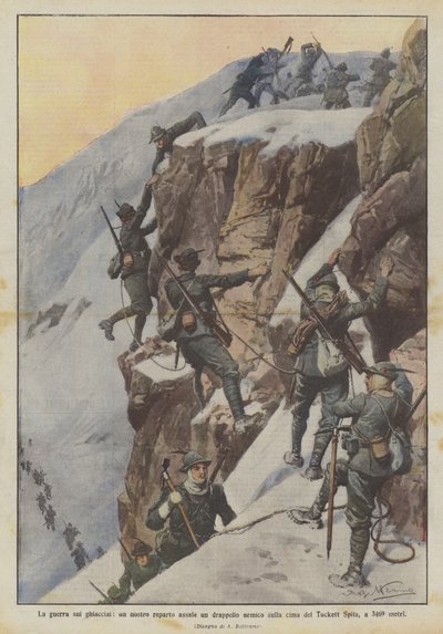 Der Krieg auf den Gletschern, unsere Einheit greift eine feindliche Gruppe auf dem Gipfel des Tuckett Spitz an, auf 3469 Metern von Achille Beltrame