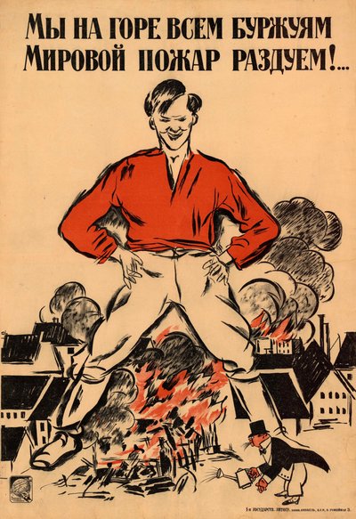 Zum Leidwesen aller Bürger werden wir einen weltweiten Brand entfachen!, 1918 von Alexander Nikolaevich Zelensky