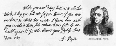Handschrift und Unterschrift von Alexander Pope aus einem Brief an Lord Halifax, in dem er ihn bittet, seine Übersetzung von Homer nicht zu vergessen, die er Lord Halifax vor der Veröffentlichung gegeben hatte, und ihm dankt von Alexander Pope