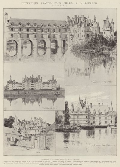 Malerisches Frankreich, vier Schlösser in Touraine von Alfred Hugh Fisher