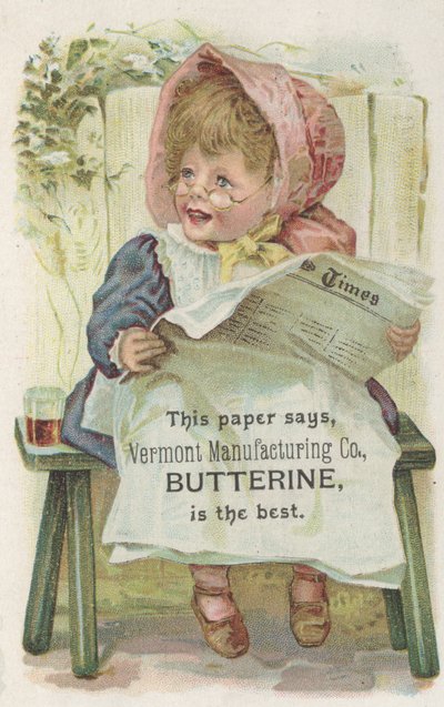 Werbung für Vermont Manufacturing Co. Butterine, ca. 1880 von American School