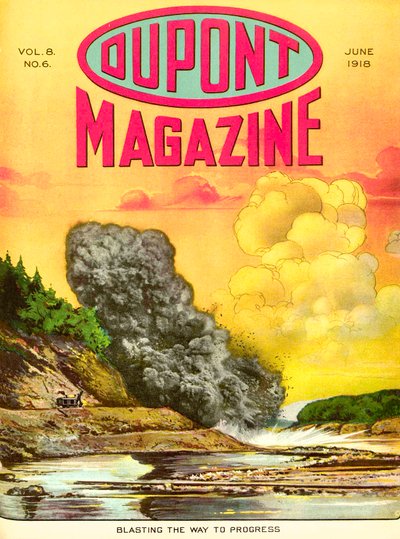Sprengen den Weg zum Fortschritt, Titelseite des DuPont Magazins, Juni 1918 von American School