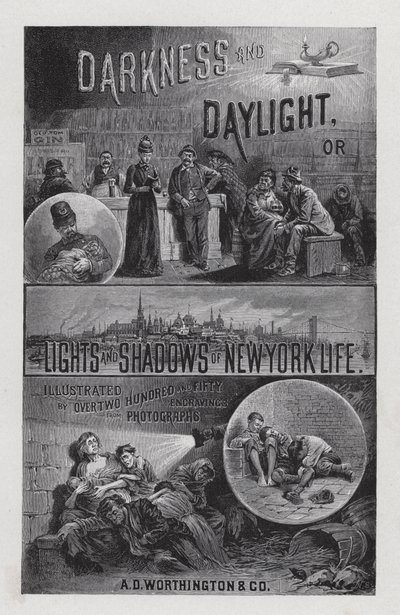 Frontispiz für Darkness and Daylight, or Lights and Shadows of New York Life von Mrs. Helen Campbell von American School