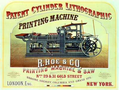 Plakat, das die Patent Cylinder Lithographic Printing Machine, R. Hoe & Co., London und New York bewirbt von American School