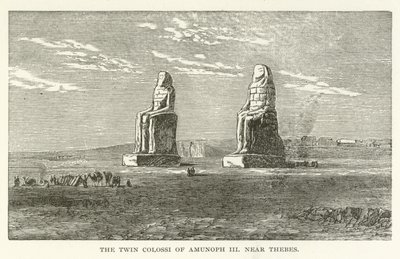 Die Zwillingskolosse von Amenophis III. bei Theben von American School