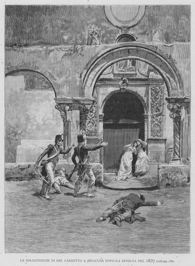 Die Soldaten von Del Carretto in Syrakus nach dem Aufstand von 1837 von Edouardo Matania