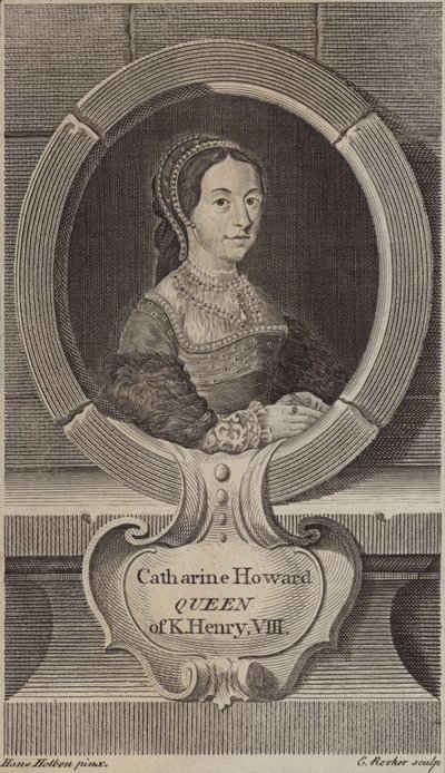 Catherine Howard, fünfte Frau von König Heinrich VIII (Stich) von Edward Rooker
