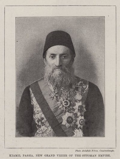 Kiamil Pascha, neuer Großwesir des Osmanischen Reiches von English Photographer
