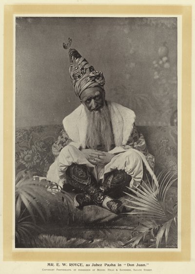 Mr E W Royce als Jabez Pasha in Don Juan von English Photographer
