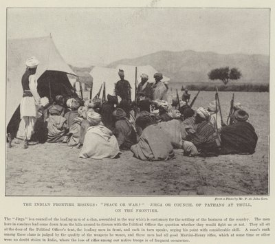 Die indischen Grenzaufstände, Frieden oder Krieg? Jirga oder Rat der Pathanen in Thull, an der Grenze von English Photographer