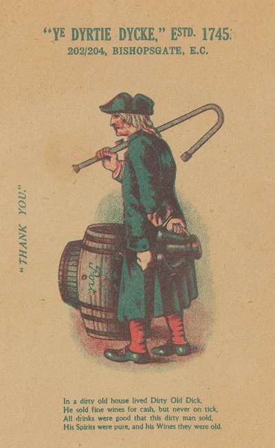Werbung für Ye Dyrtie Dycke (Dirty Dick), 202-204 Bishopsgate, London von English School