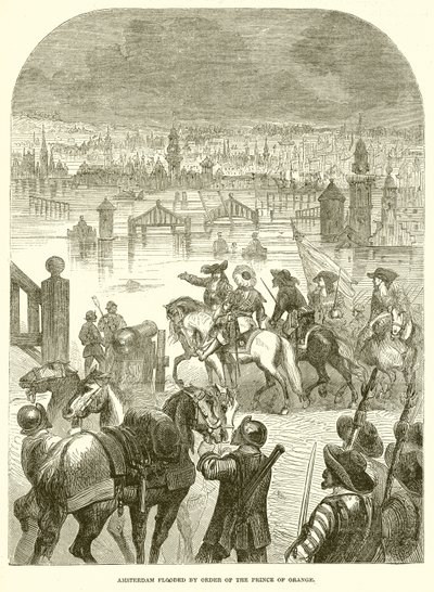 Amsterdam überflutet auf Befehl des Prinzen von Oranien von English School