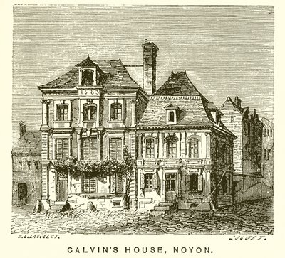 Calvins Haus, Noyon von English School