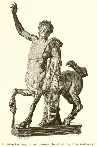 Betrunkener Zentaur, in Noir Antique, gefunden in der Villa Hadriana von English School