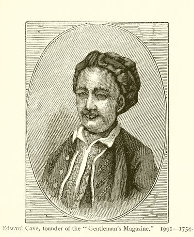 Edward Cave, Gründer des Gentlemans Magazine von English School