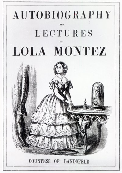 Frontispiz zur Autobiographie und den Vorträgen von Lola Montez, Gräfin von Landsfeld von English School
