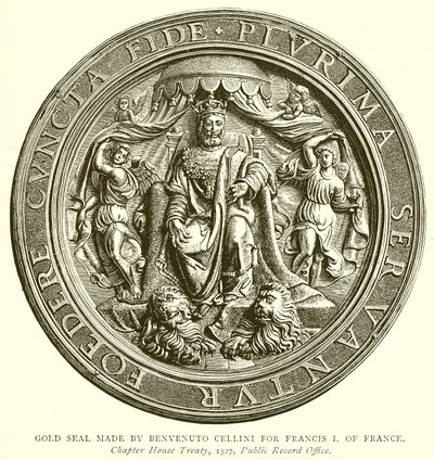 Goldsiegel von Benvenuto Cellini für Franz I. von Frankreich von English School
