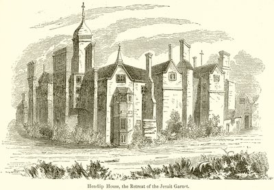 Hendlip House, das Versteck des Jesuiten Garnet von English School