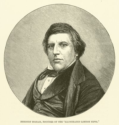 Herbert Ingram, Gründer der Illustrated London News von English School
