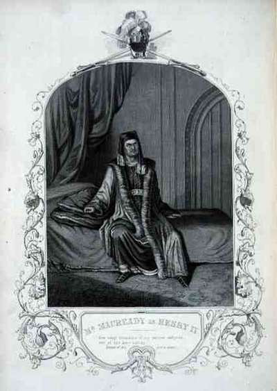 Mr. Macready als Heinrich IV., Akt III Szene 1, in Heinrich IV. von William Shakespeare (1564-1616) (Stich) von English School