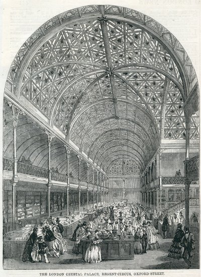 Der Londoner Kristallpalast, Regent Circus, Oxford Street, 1858 von English School