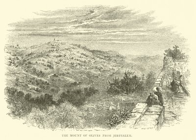 Der Ölberg von Jerusalem aus von English School