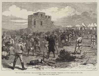 Der Krieg im Sudan, Hauptquartierlager außerhalb von Souakim, Gefangene bei der Reinigung des Lagers (Stich) von English School
