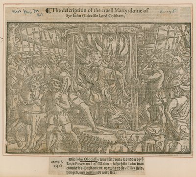 Die Beschreibung des grausamen Martyriums von Sir John Oldcastle Lord Cobham von English School