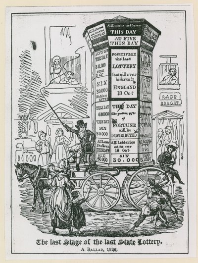 Die letzte Phase der letzten Staatslotterie. Eine Ballade von 1826 von English School