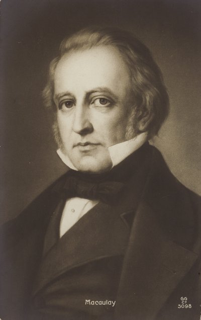 Thomas Babington Macaulay (1800-1859), englischer Politiker und Historiker von English School