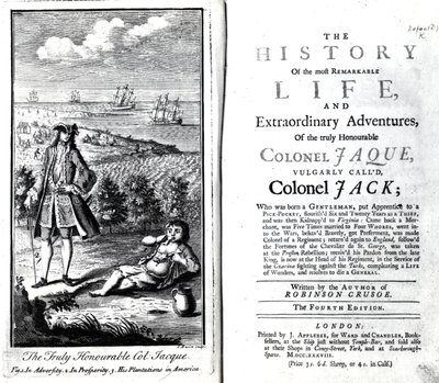 Titelseite und Frontispiz für The History of the most Remarkable Life and Extraordinary Adventures of the truly Honourable Colonel Jaque von Daniel Defoe, 1738 von English School