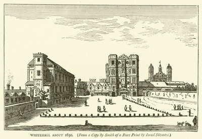 Whitehall um 1650, aus einer Kopie von Smith nach einem seltenen Druck von Israel Silvestre von English School