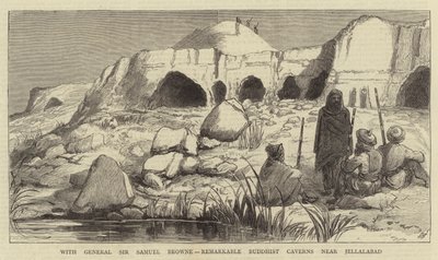 Mit General Sir Samuel Browne, bemerkenswerte buddhistische Höhlen in der Nähe von Jellalabad (Stich) von English School