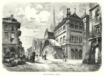 Das Rathaus, Bern (Gravur) von European School
