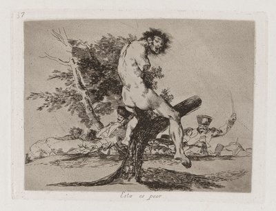 Das ist schlimmer, Platte 37 aus Die Schrecken des Krieges von Francisco de Goya