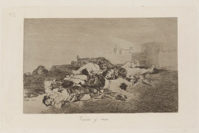 Tanto y mas, Platte 22 aus Los desastres de la guerra von Francisco de Goya