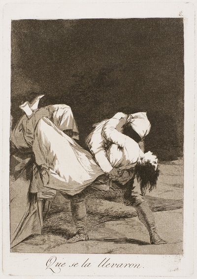 Sie trugen sie fort!, Platte acht aus Los Caprichos von Francisco de Goya