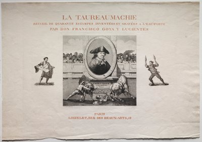 Stierkämpfe: Titelseite, 1876 von Francisco de Goya