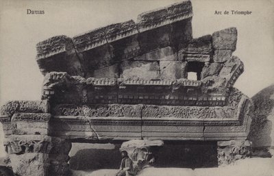 Damaskus, Triumphbogen von French Photographer