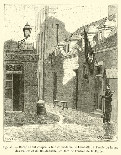 Ort, an dem Madame de Lamballe enthauptet wurde, an der Ecke der Rue des Ballets und des Roi-de-Sicile, gegenüber dem Eingang zur Force von French School