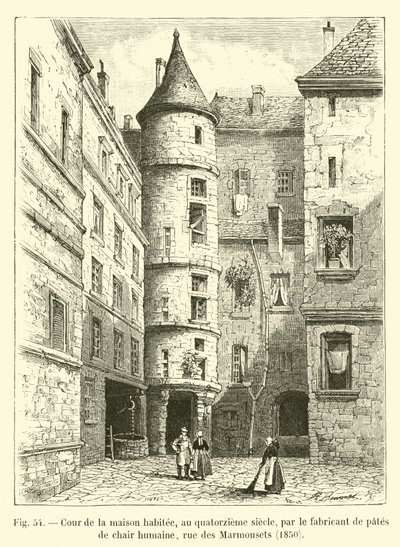 Hof des Hauses, bewohnt im vierzehnten Jahrhundert, vom Hersteller menschlicher Fleischpasteten, Rue des Marmousets, 1850 von French School